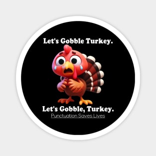 Let's Gobble Turkey Magnet